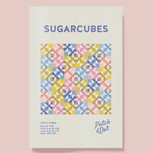 Load image into Gallery viewer, Sugarcubes Quilt Pattern