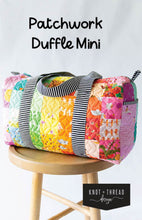 Load image into Gallery viewer, Patchwork Duffle Mini Pattern
