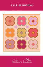 Load image into Gallery viewer, Fall Blooming Quilt Pattern