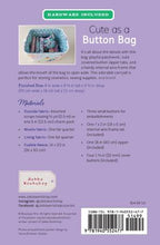 Load image into Gallery viewer, Cute as a Button Bag Kit