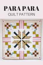 Load image into Gallery viewer, Para Para Quilt Pattern