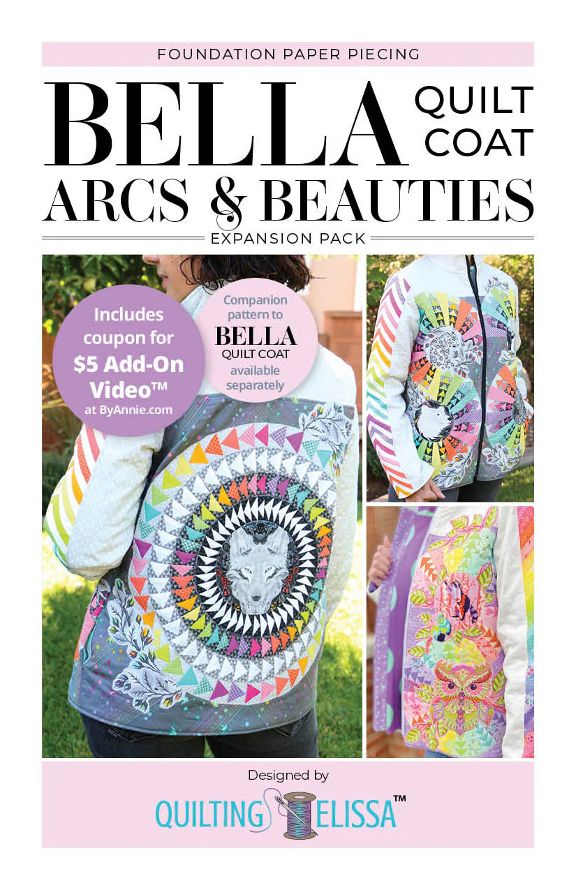 Arcs & Beauties Expansion Pack for Bella Quilt Coat - PRINTED