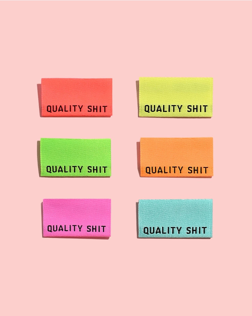Quality Shit Labels - NEON