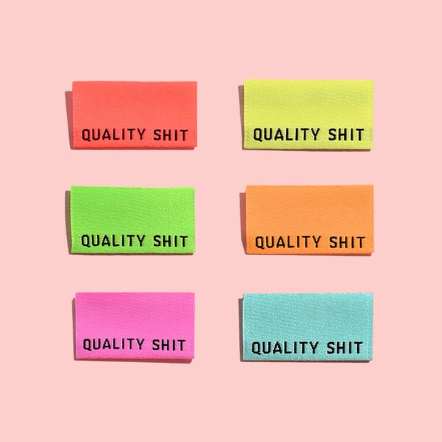 Quality Shit Labels - NEON