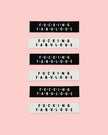 F*U*C*K*I*N*G  F*A*B*U*L*O*U*S Labels