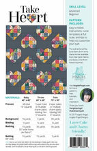 Load image into Gallery viewer, Take Heart Quilt Pattern
