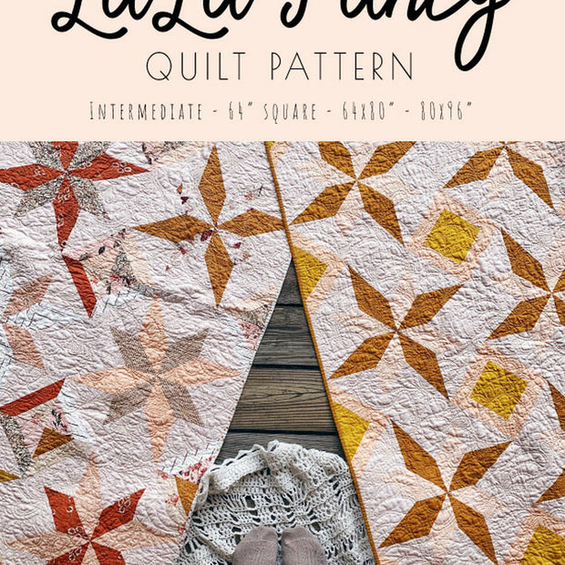 LaLa Fancy Quilt Pattern