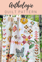 Load image into Gallery viewer, Anthologie Quilt Pattern
