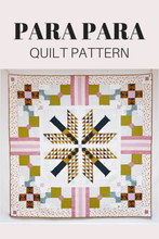 Load image into Gallery viewer, Para Para Quilt Pattern
